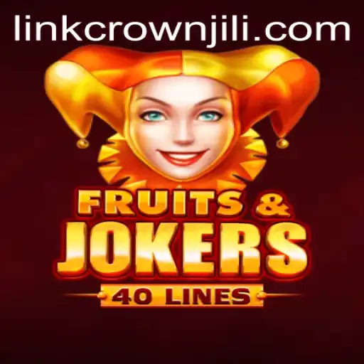 Explore the Excitement of FruitsAndJokers40: A Game Brought to You by CROWNJILI