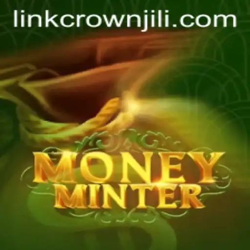 Dive into the Thrilling World of MoneyMinter and Discover the Secrets of CROWNJILI
